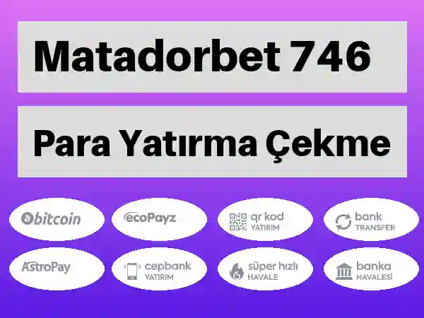 Matadorbet Para yatırma ve çekme 746